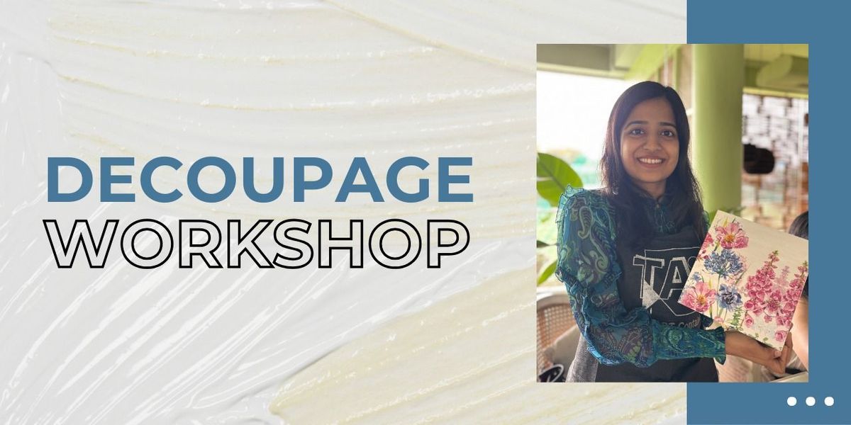Decoupage Workshop | Event in Ahmedabad | AllEvents