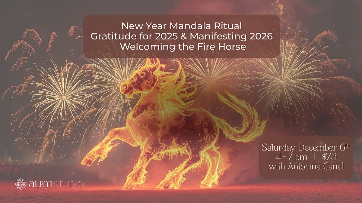 New Year Mandala Ritual of Closing 2025 & Welcoming the Fire Horse 2026, 6 December | Event in Alpharetta