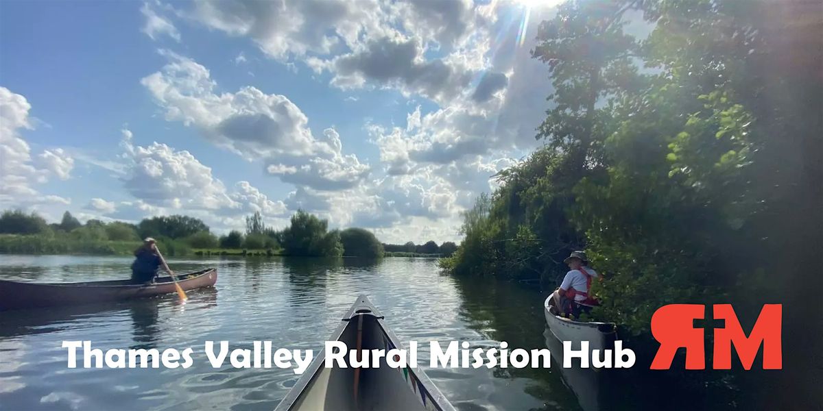 Thames Valley Rural Mission Hub - 27th February 2026