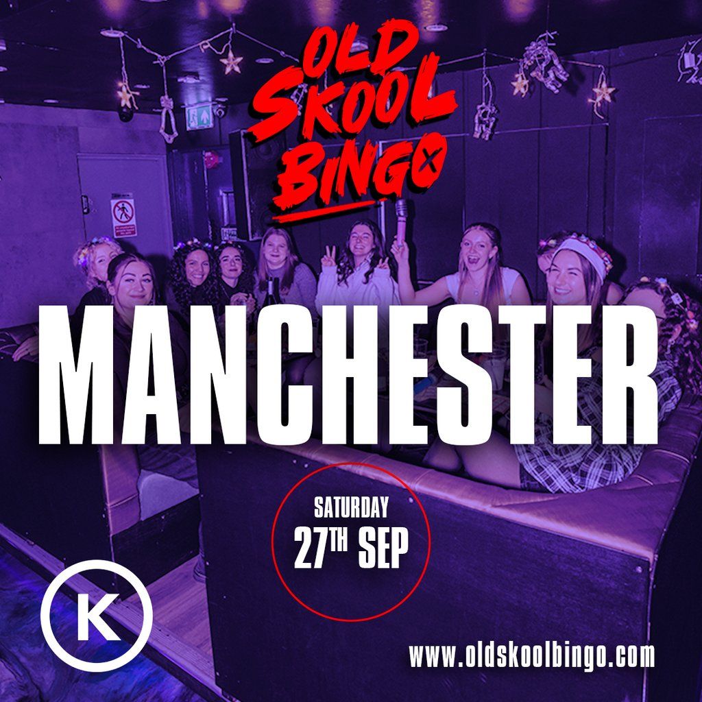 Old Skool Bingo Sat 27th Sep Manchester, 27 September | Event in Manchester | AllEvents
