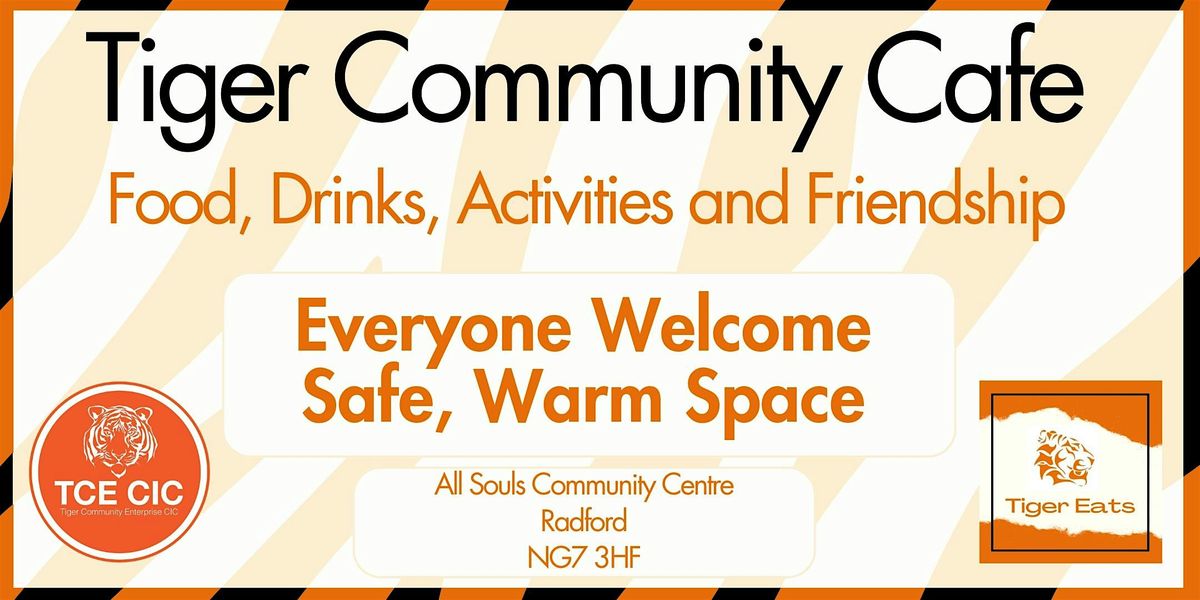 Tiger Community Cafe, 7 January | Event in Nottingham | AllEvents