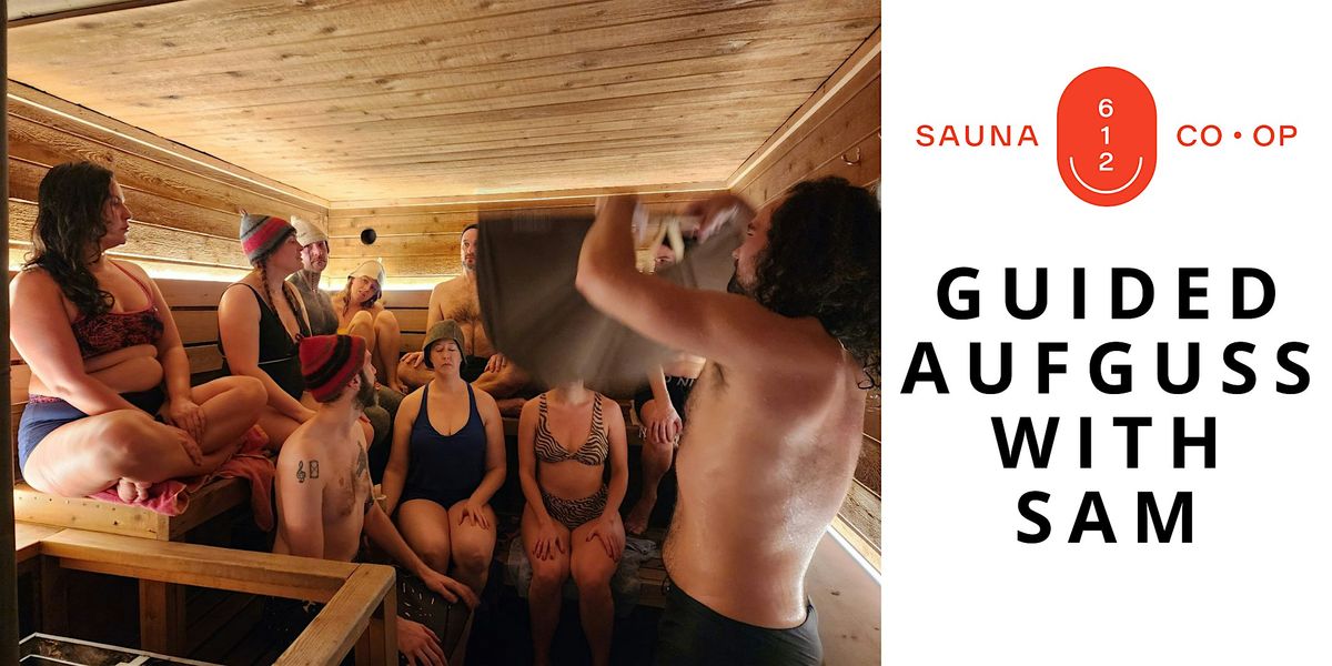 612 Sauna  Co-op Guided Aufguss with Sam, 3 January | Event in Minneapolis | AllEvents