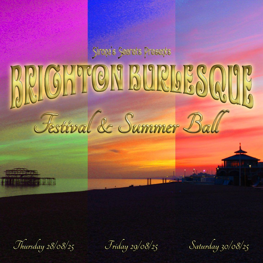 Brighton Burlesque Festival & Summer Ball Full Access, 28 August | Event in Brighton | AllEvents