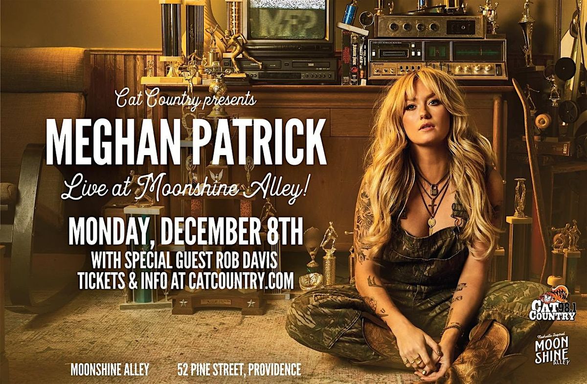 Cat Country 98.1 Presents Meghan Patrick, 8 December | Event in Providence | AllEvents