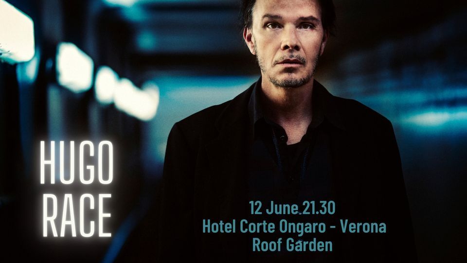 Hugo Race live at Roof Garden, Hotel Corte Ongaro, Verona, 12 June 2023 ...