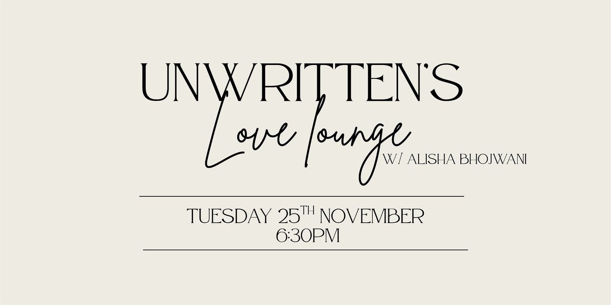 Unwritten's Love Lounge - The Launch Event with Alisha Bhojwani, 25 December | Event in Bondi Junction | AllEvents