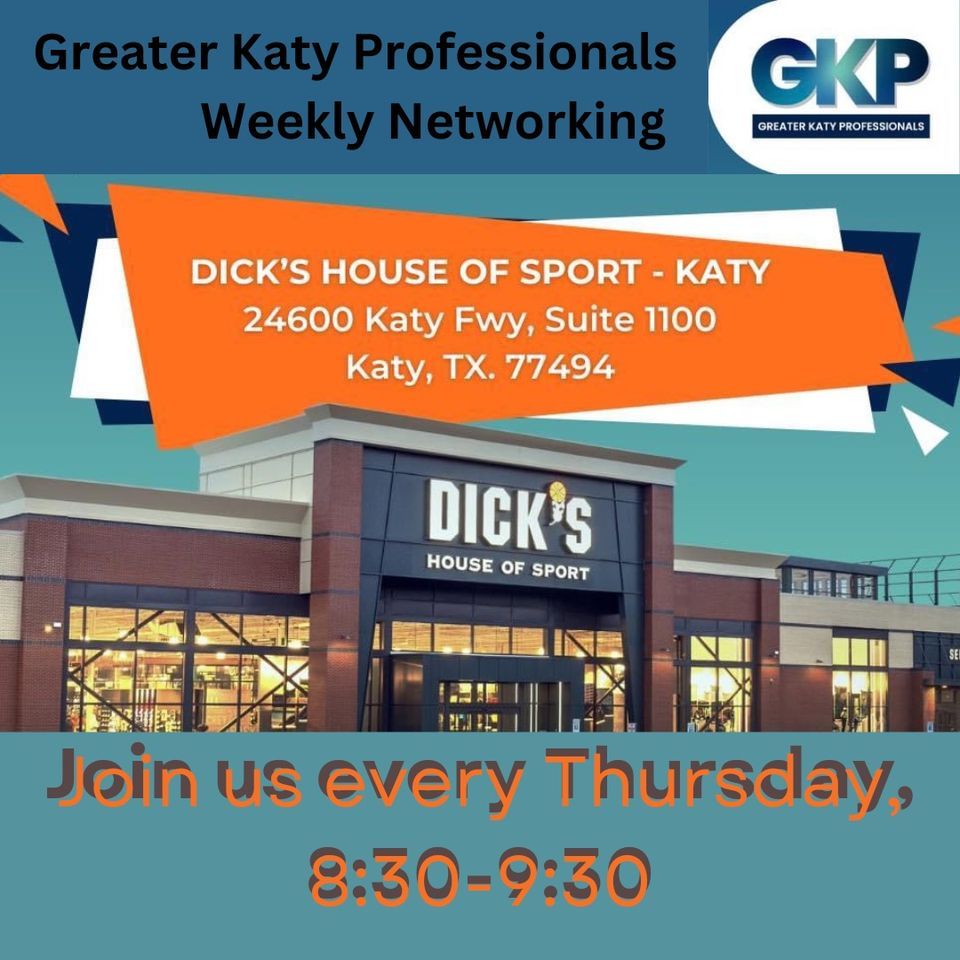 Greater Katy Professionals Weekly Networking, DICK'S Sporting Goods