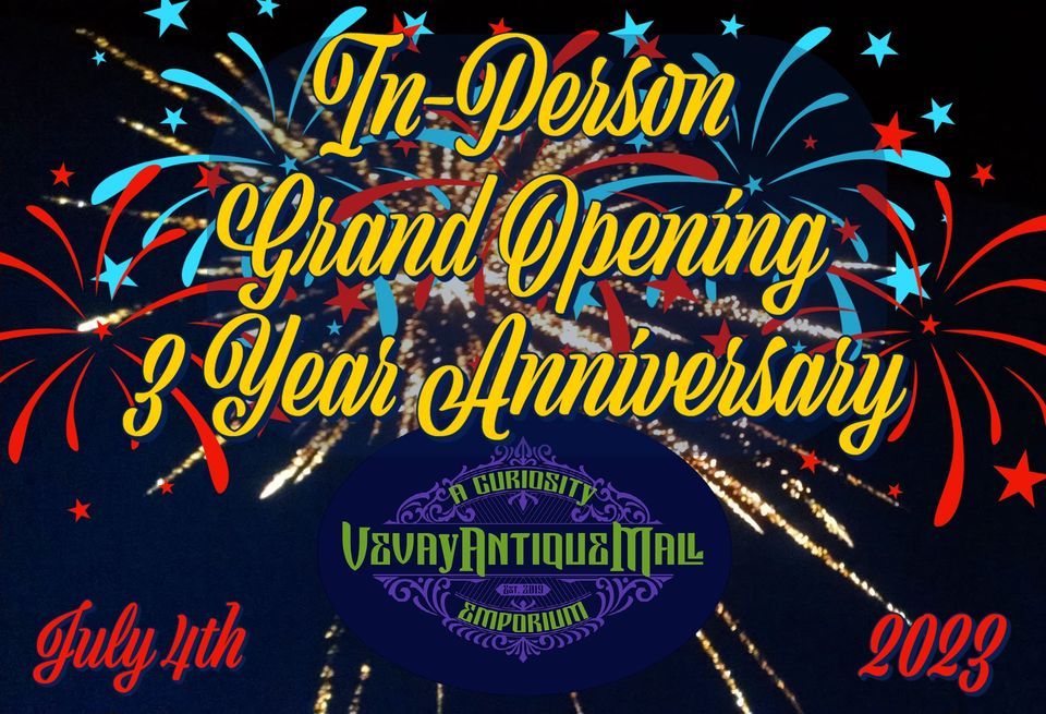 Vevay Antique Malls InPerson Grand Opening 3 Year Anniversary, Vevay