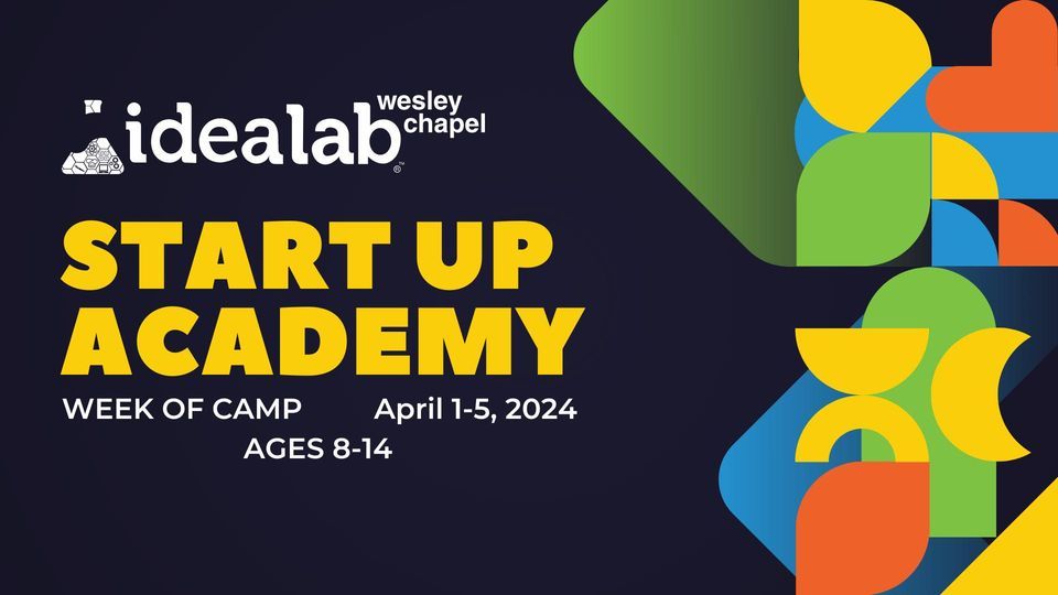 UCPS Spring Break: Start Up Academy - How to start your own business