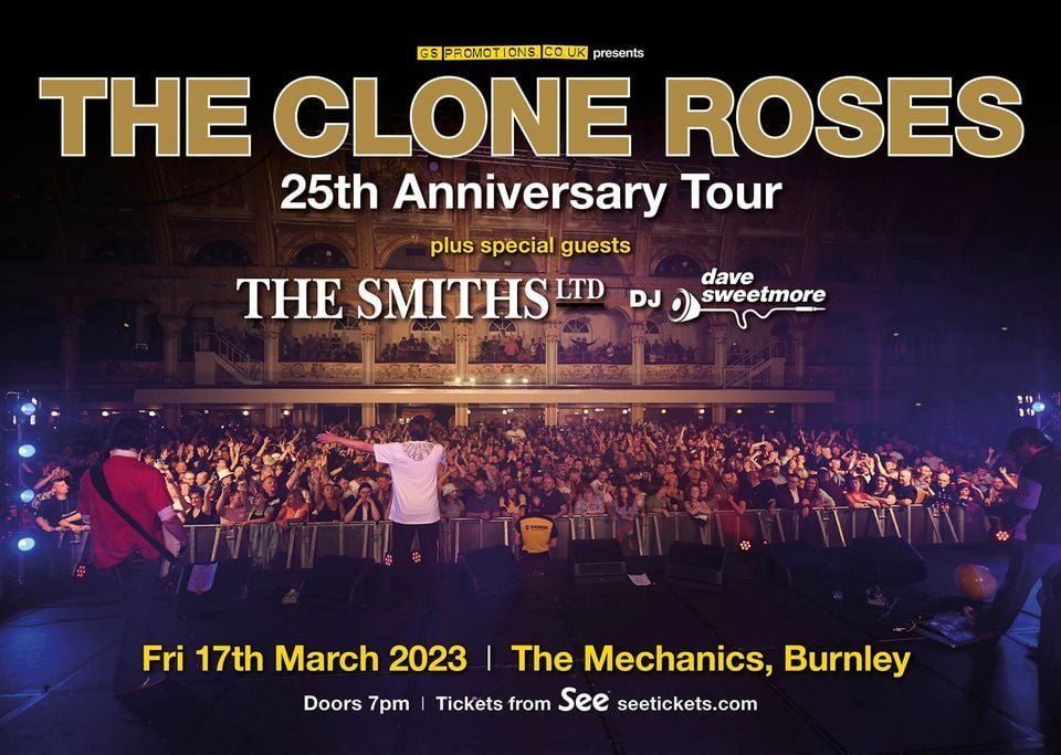 The Clone Roses 25th Anniversary Tour at Burnley Mechanics - Review ...