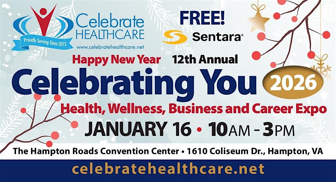 12th Annual Happy New Year 2026 Celebrating You!  Health & wellness Expo, 16 January | Event in Hampton