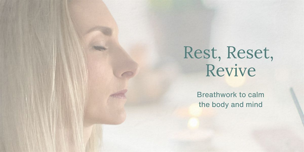 Rest, Reset & Revive with Breathwork, 4 December | Event in Leicester | AllEvents