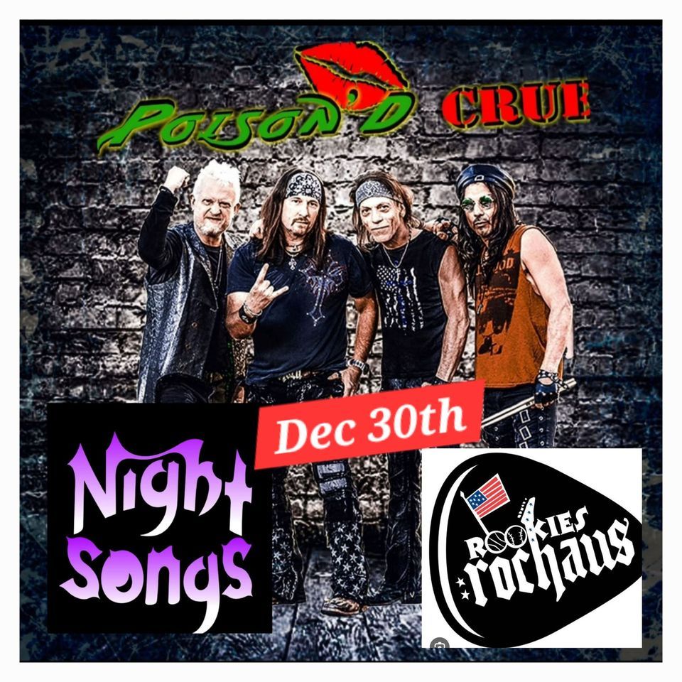 Poisond Crue comes back to RocHaus, Rookies Rochaus, Dundee, December