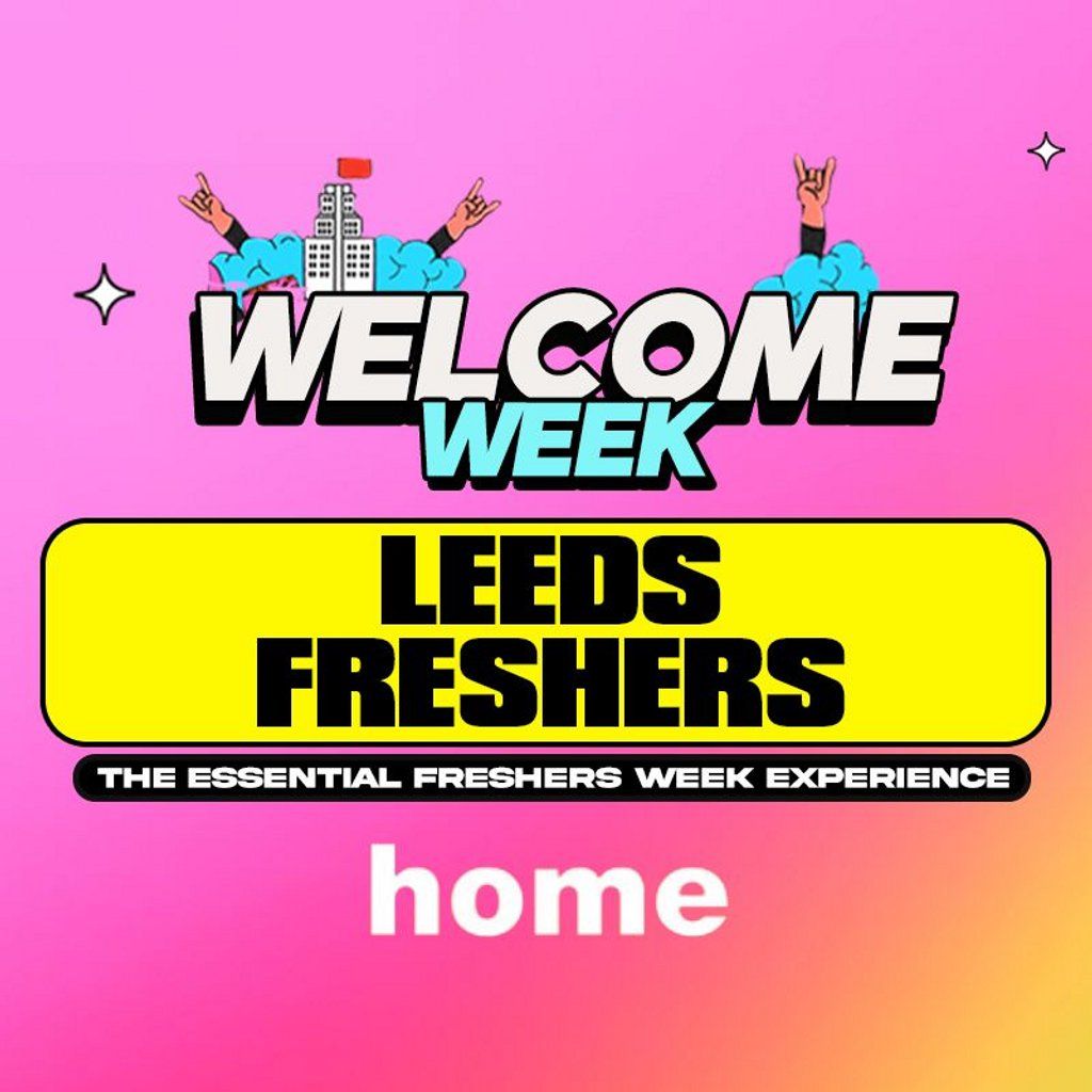 Leeds Welcome Week 2025 - 5 Events - Leeds Biggest Events, 20 September | Event in Leeds | AllEvents