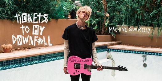 Machine Gun Kelly Tickets To My Downfall Tour 2021 Saint Louis Music Park Maryland Heights September 28 2021 Allevents In