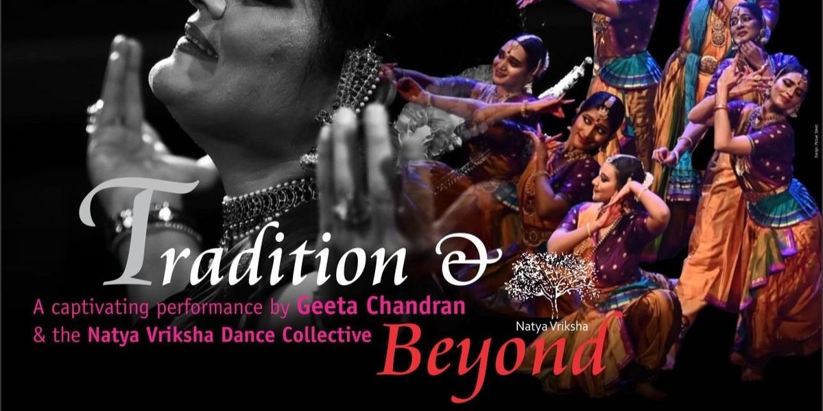 Tradition &amp; Beyond: Classical Dance Performance