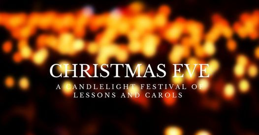 32+ Christmas Eve Lessons And Carols 2021