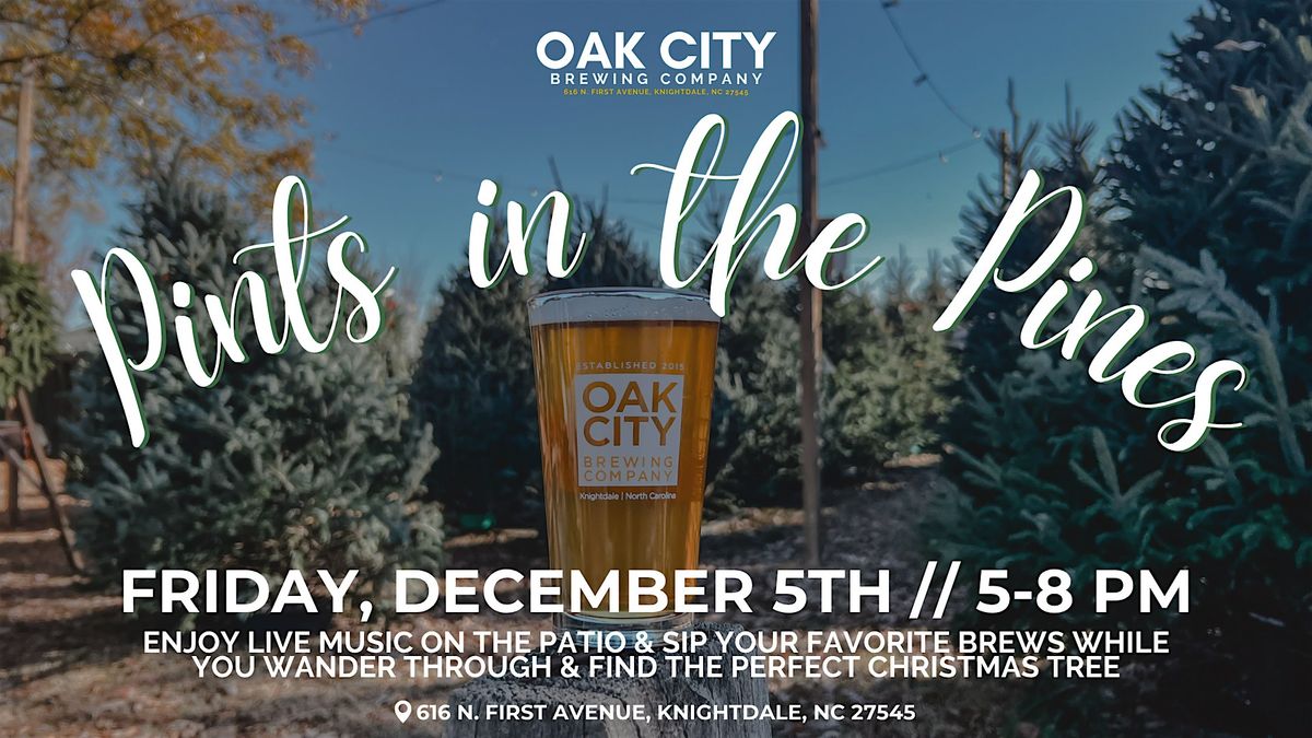 Pints in the Pines @ Oak City, 5 December | Event in Knightdale | AllEvents