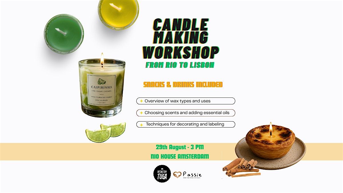 Candle Making Workshop: From Rio to Lisbon