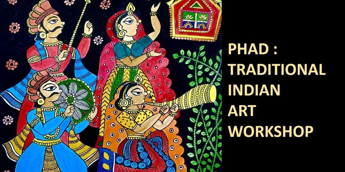 PHAD: Traditional Indian Art Workshop | Event in New Delhi | AllEvents
