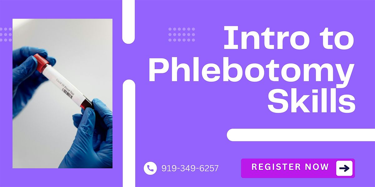 Introduction to Phlebotomy Skills — Hands-On 8-Hour Training | Event in Cary | AllEvents