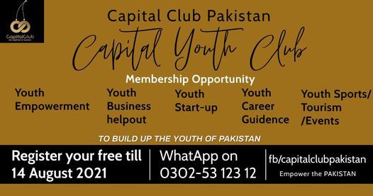 Capital Youth Club Membership Capital Club Pakistan Islamabad August 14 To August 28 Allevents In