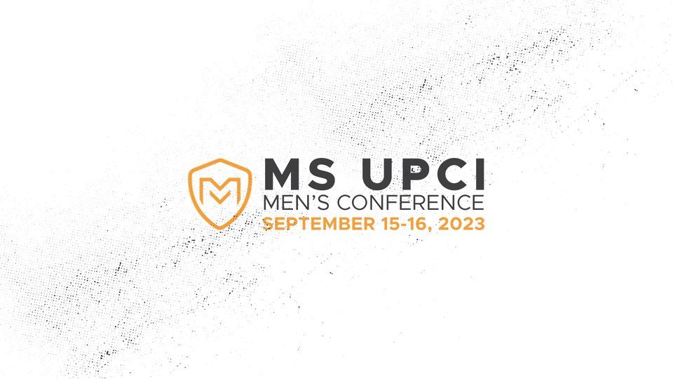 MS UPCI MENS CONFERENCE 2023, Mississippi District UPCI, Raymond