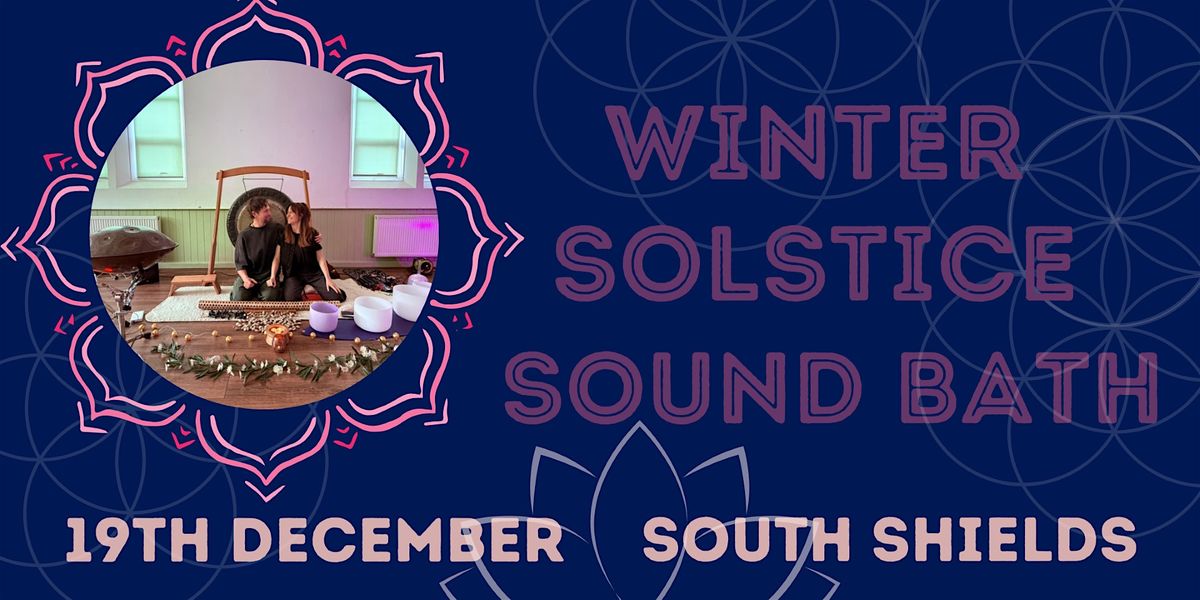A magical Winter Solstice Sound Bath with a Qi Gong Flow, 19 December | Event in South Shields | AllEvents