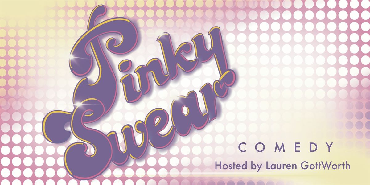 Pinky Swear Comedy Open Mic (ENGLISH), 10 December | Event in Berlin | AllEvents