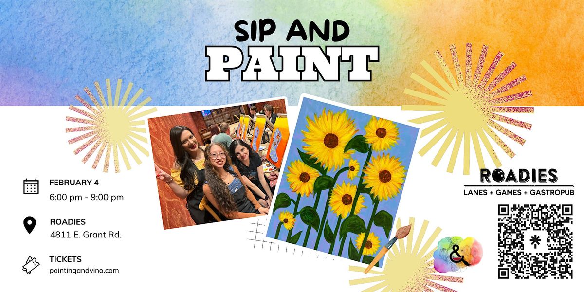 Sunflower Dream Paint and Sip at Roadies, 4 February | Event in Tucson | AllEvents