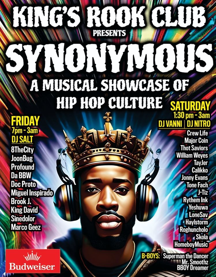 SYNONYMOUS - 2 DAY Hip Hop Culture Event - Kings Rook Club, Kings Rook ...