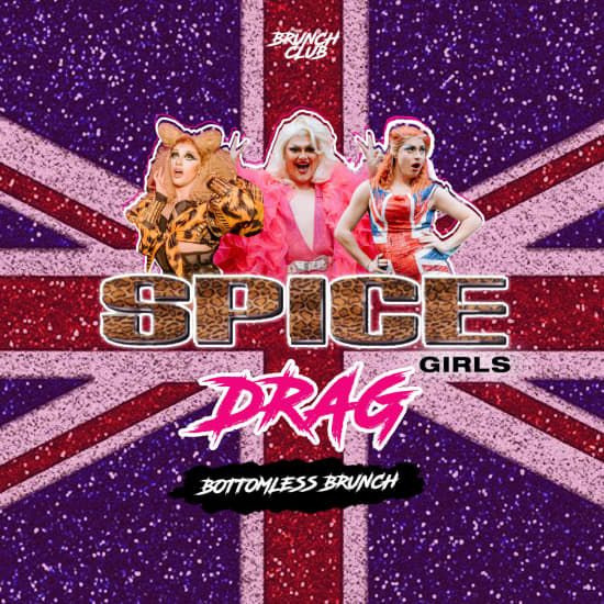 Spice Girls Drag Bottomless Brunch - Newcastle, 31 May | Event in Newcastle Upon Tyne | AllEvents
