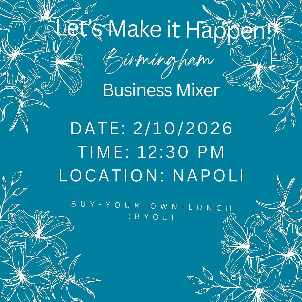 Let's Make It Happen! Birmingham Business Mixer, 10 February | Event in Vestavia Hills | AllEvents