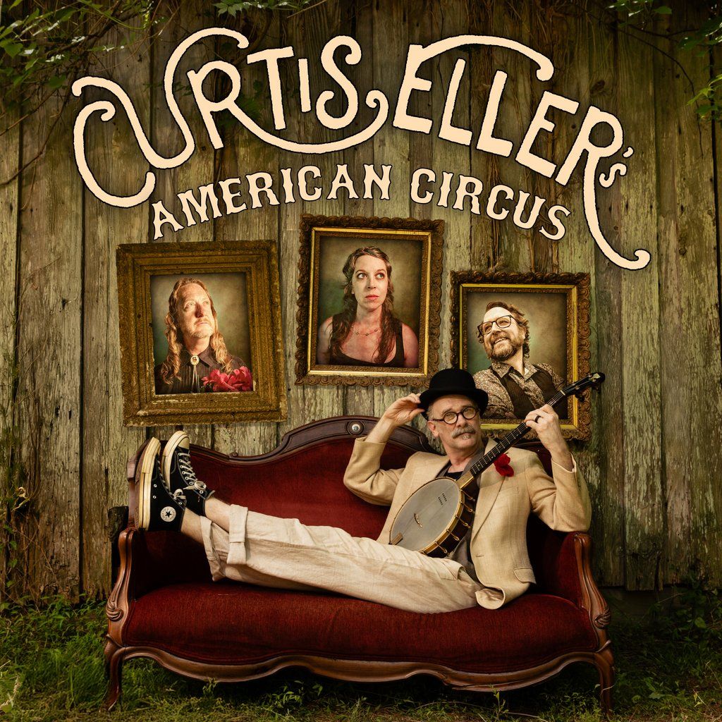 Curtis Eller's American Circus + Gideon Conn + FirstnameFrank | Event in  Preston | AllEvents