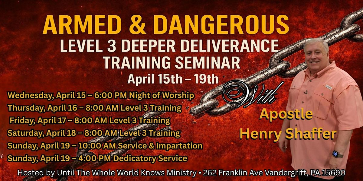 APR.15 -APR. 19 | VANDERGRIFT, PA |  D3  DEEPER DELIVERANCE AND DISCERNMENT, 15 April | Event in Vandergrift