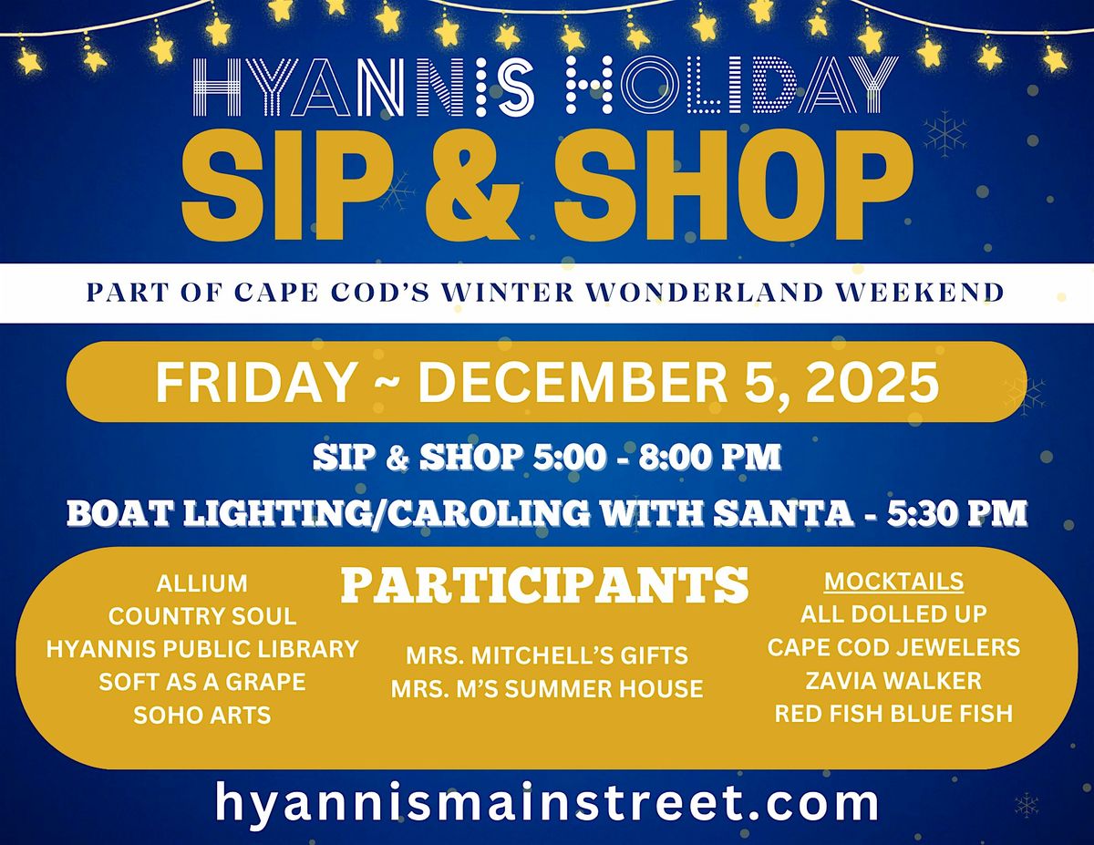 SIP & SHOP - Hyannis Holiday Stroll Weekend, 5 December | Event in Barnstable | AllEvents