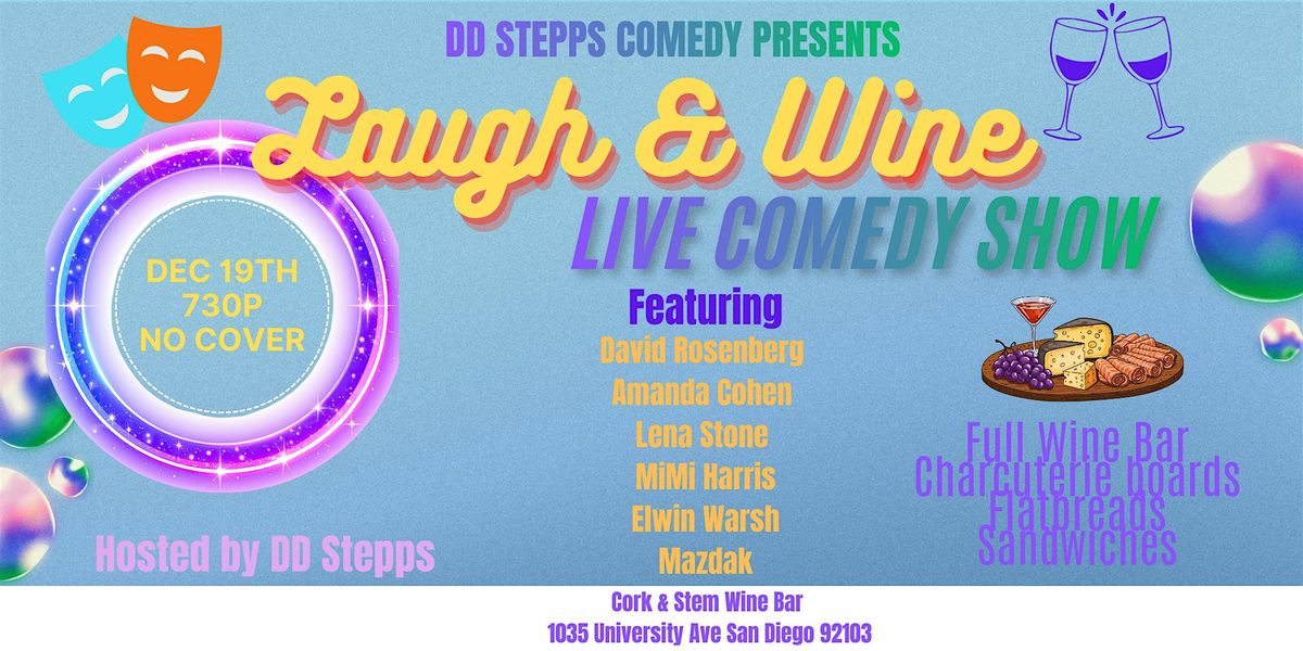 Laugh & Wine Live Comedy Show, 19 December | Event in San Diego | AllEvents