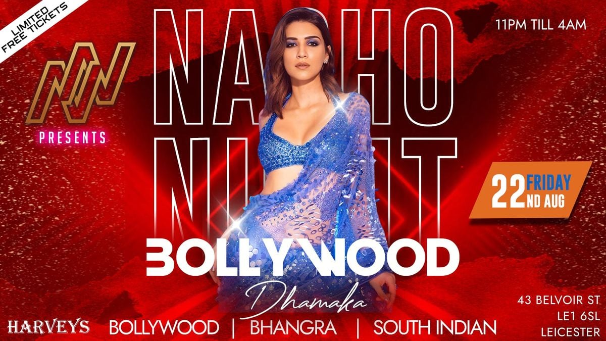NACHO NIGHTS | Bollywood Dhamaka | SUMMER SURGE, 22 August | Event in Leicester | AllEvents