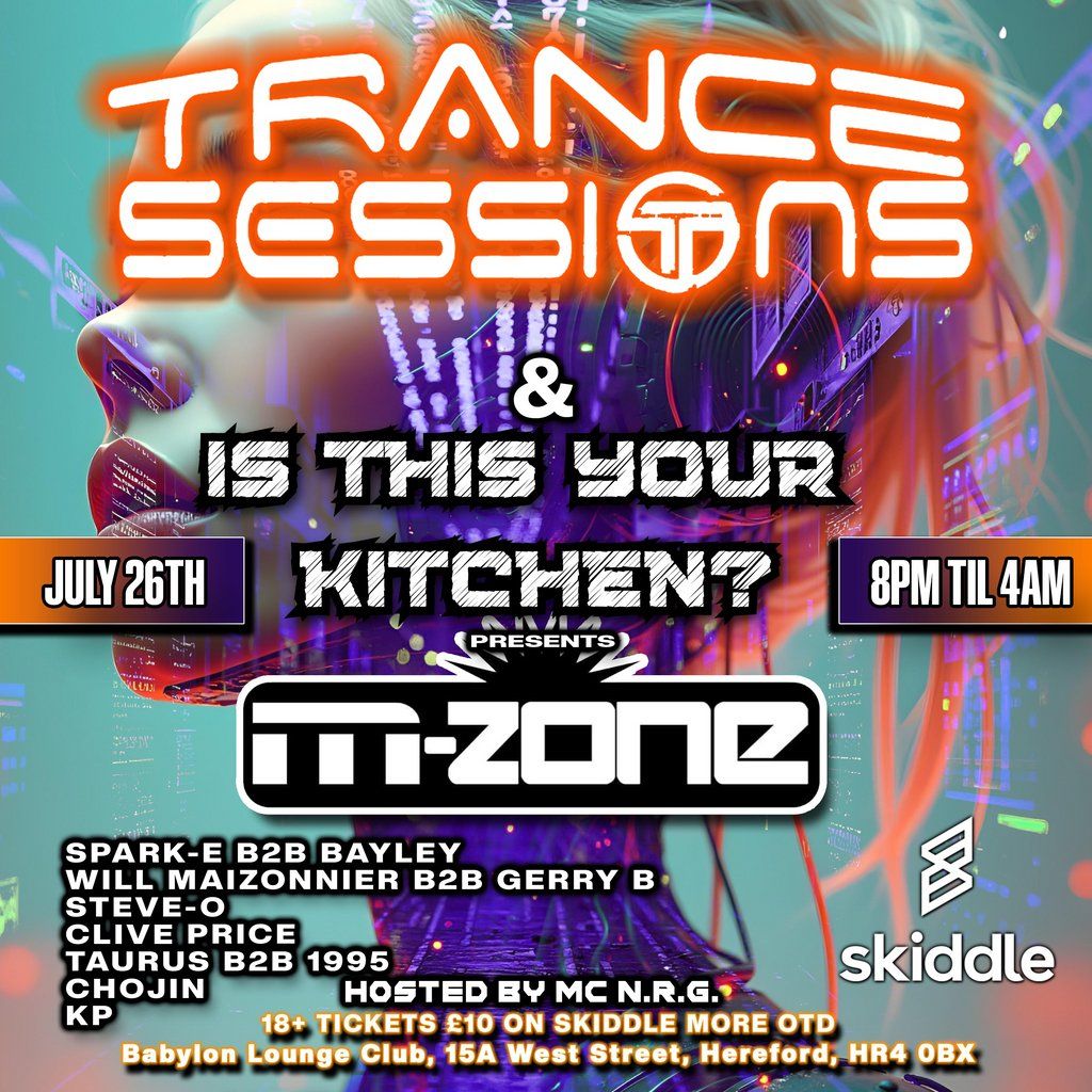 Trance Sessions & Is this your kitchen?, 26 July | Event in Hereford | AllEvents