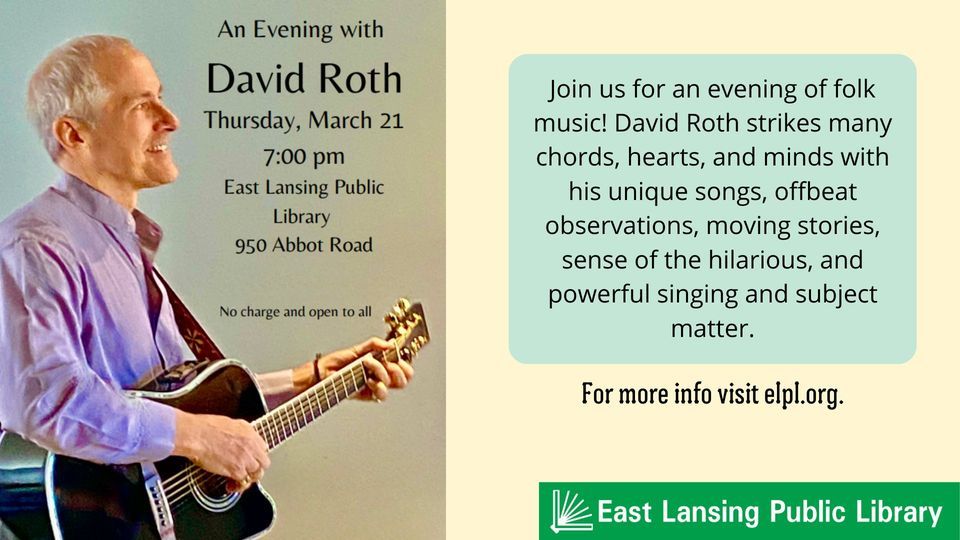 David Roth in Concert, 950 Abbot Rd, East Lansing, MI, United States ...