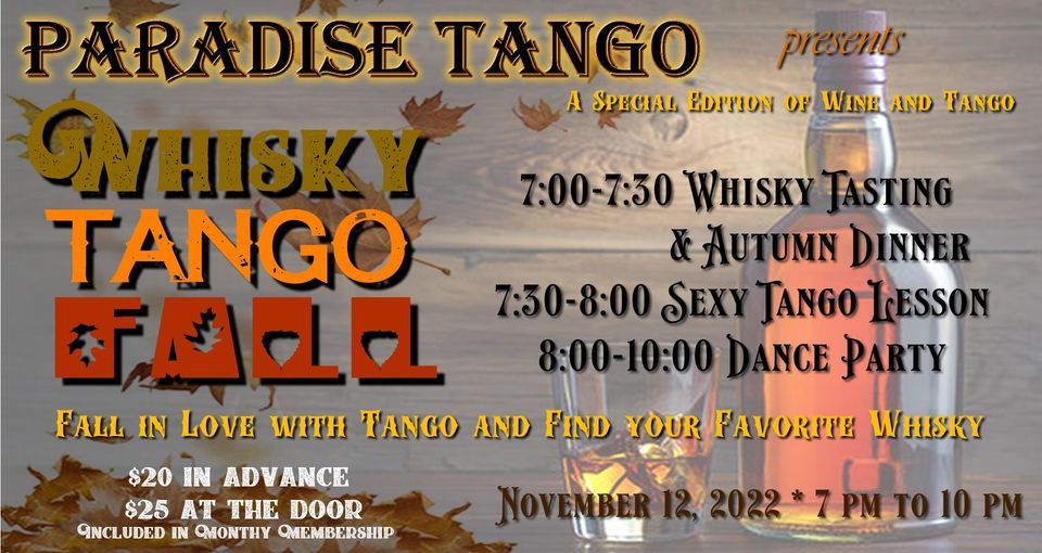 Whisky Tango Fall A Special Whisky& Tango Event, Paradise Tango