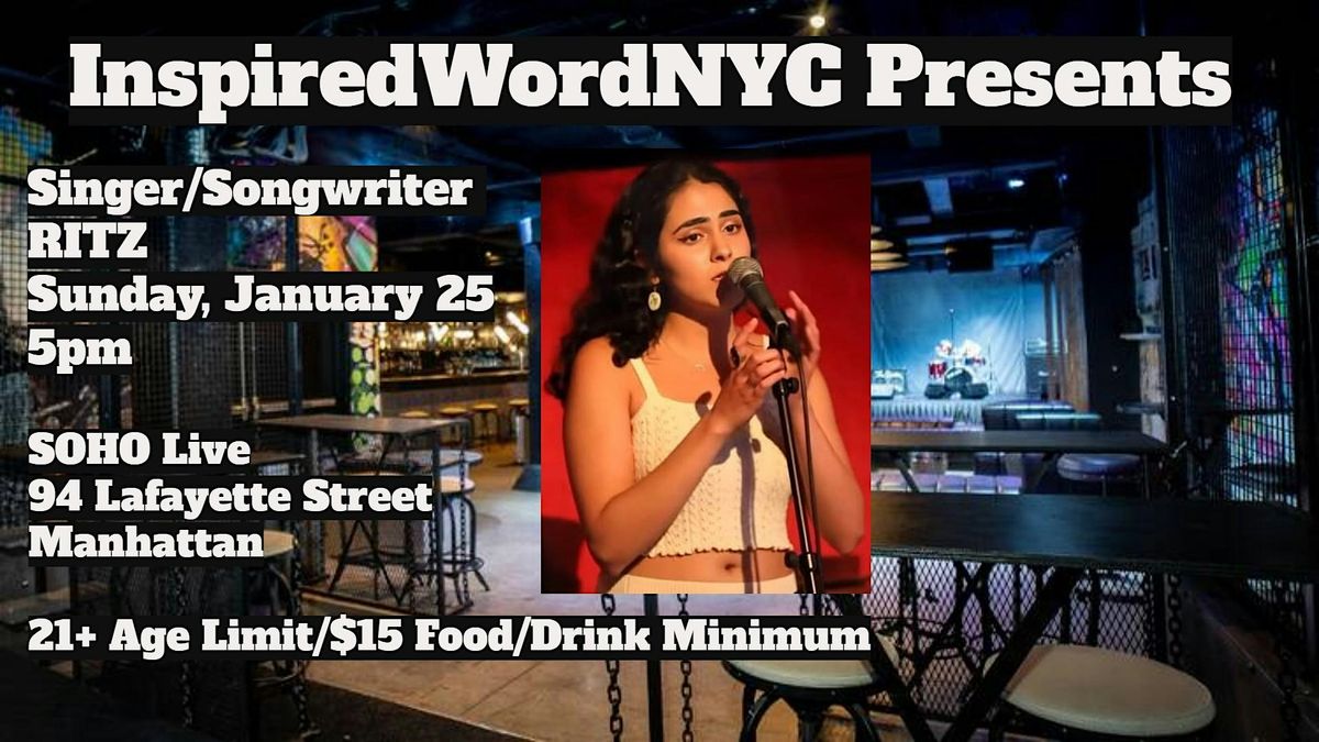 InspiredWordNYC Presents Singer/Songwriter RITZ @ SOHO Live, 25 January | Event in New York | AllEvents