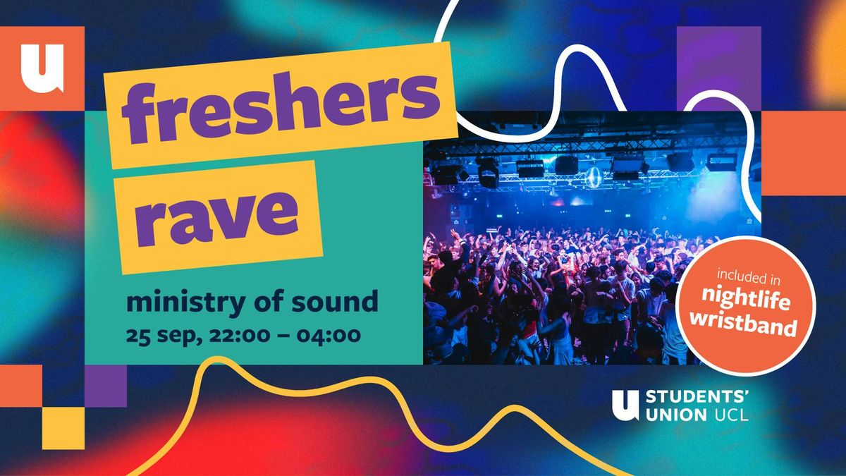 The UCL Freshers Rave 2025 at Ministry of Sound 🔊, 25 September | Event in London | AllEvents