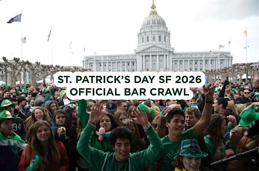 Official St. Patrick's Day San Francisco Bar Crawl 2026
