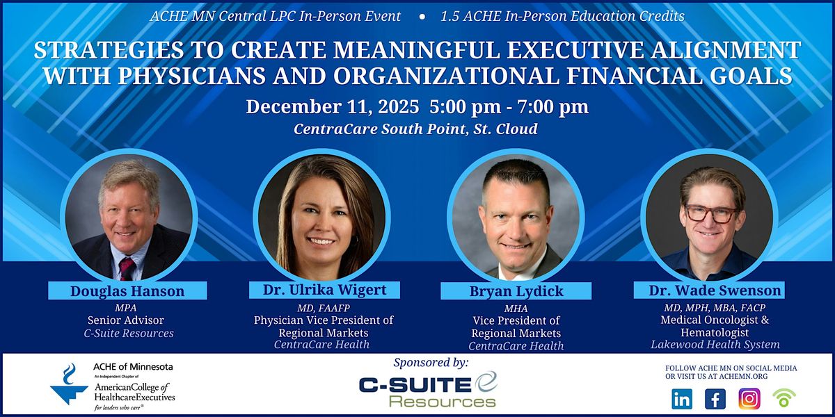 Strategies to Create Executive Alignment with Physicians and Org Goals, 11 December | Event in St. Cloud | AllEvents