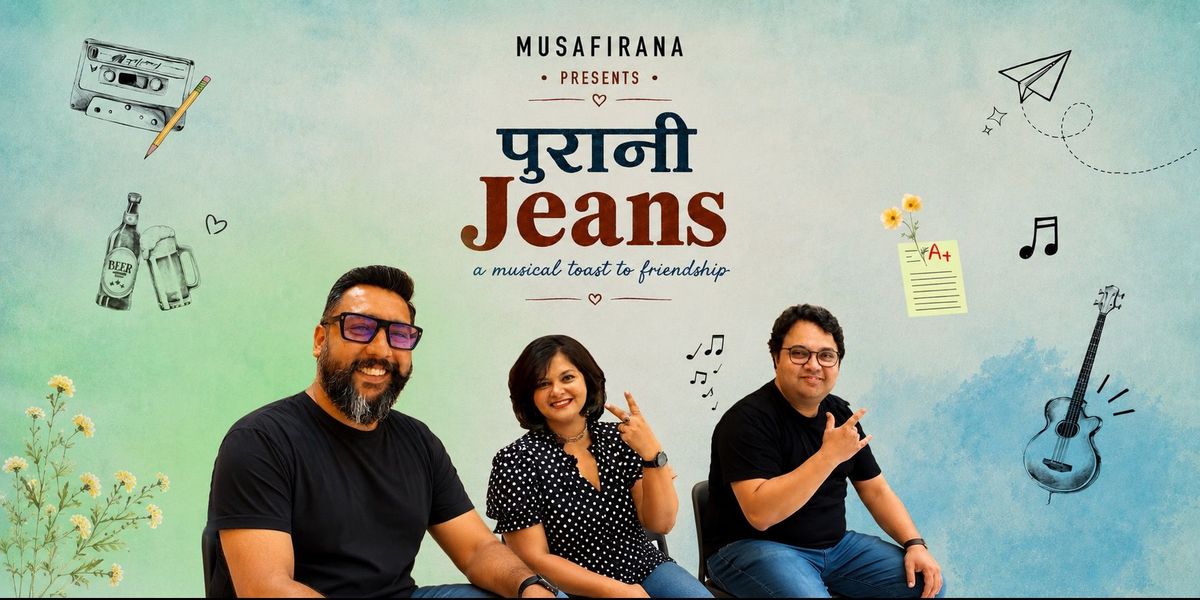 Purani Jeans: a musical toast to friendship