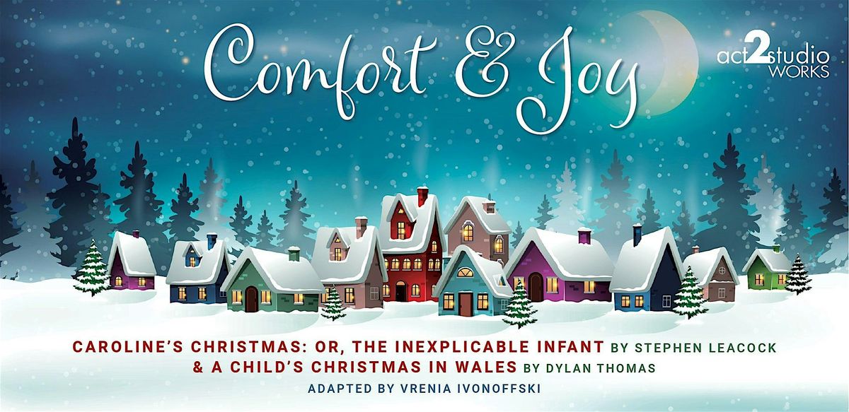 Comfort and Joy: A Reader's Theatre presentation of two Christmas gems, 16 December | Event in Toronto | AllEvents
