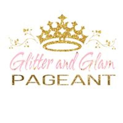 Glitter and Glam Pageants