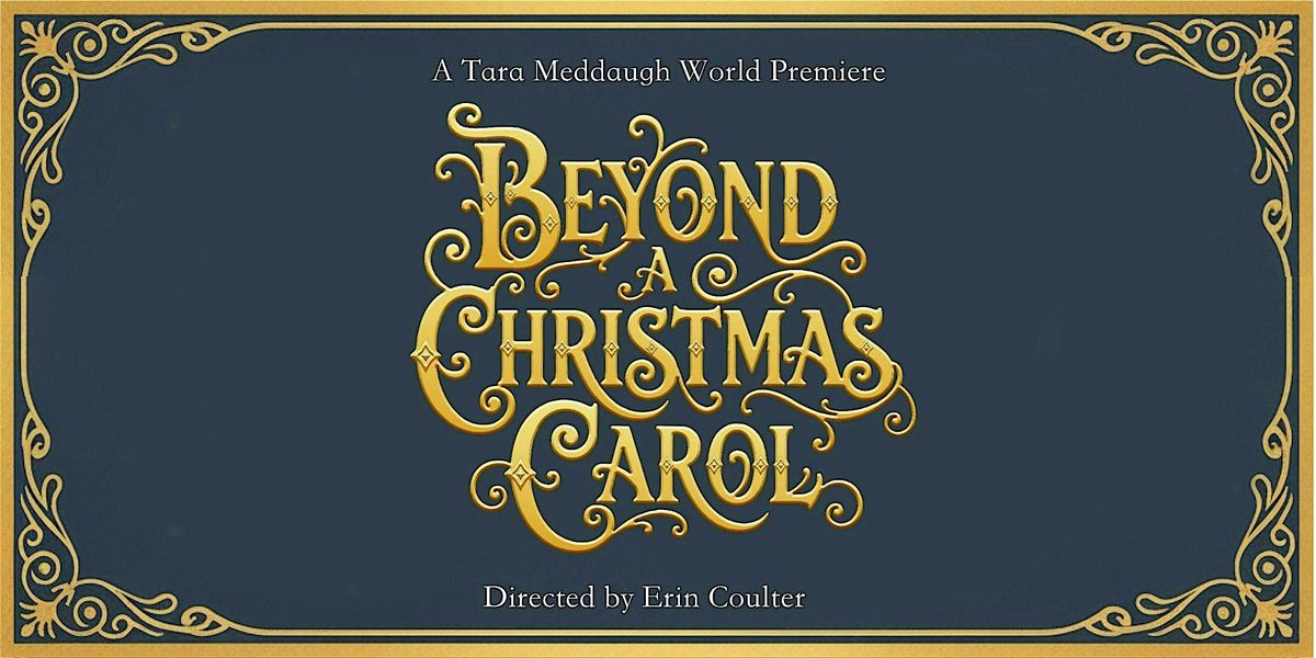 Beyond a Christmas Carol - Theatrical Premiere in Middleburg, VA, 13 December | Event in Middleburg | AllEvents