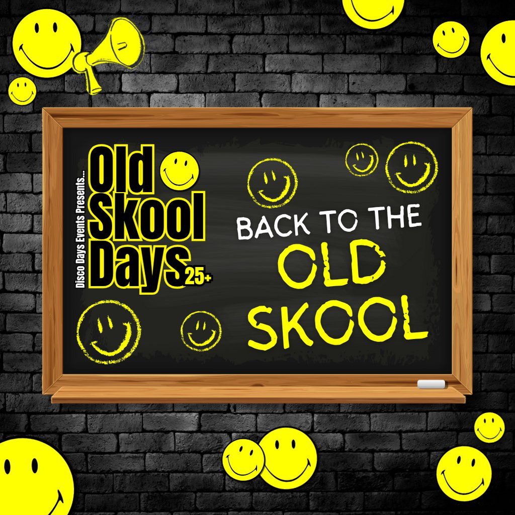 Old Skool Days - Back to the Old Skool!, 9 August | Event in Edinburgh | AllEvents